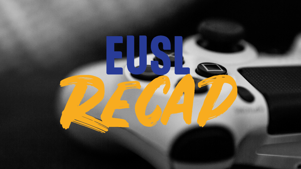eUSL Week 5&nbsp;Recap