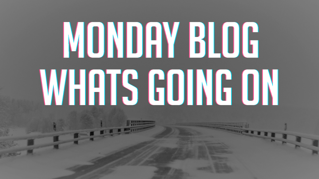 Monday Blog: What’s Going&nbsp;On