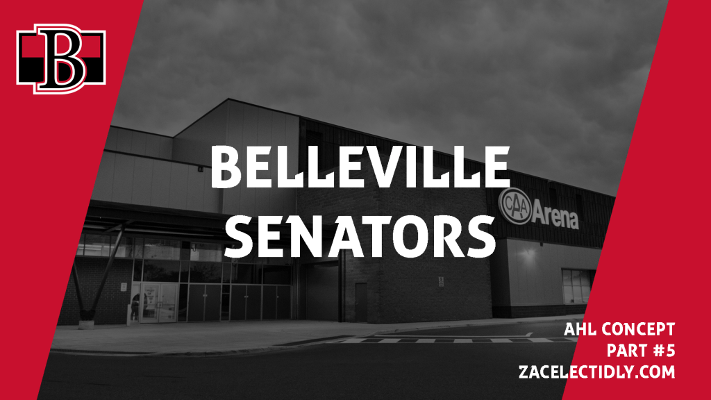 Belleville Senators | AHL Concept Part&nbsp;Five