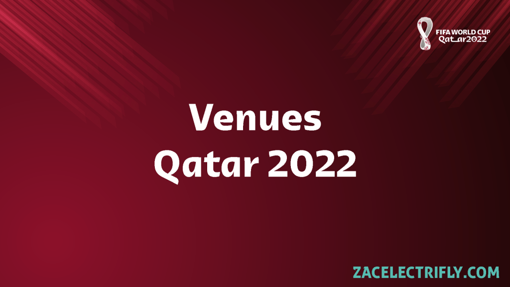 Venues | FIFA World Cup Qatar&nbsp;2022