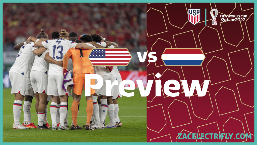 United States VS Netherlands Preview | FIFA World Cup Qatar&nbsp;2022