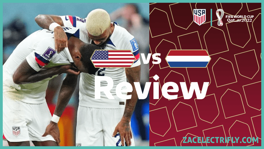 United States vs Netherlands Review | FIFA World Cup Qatar&nbsp;2022