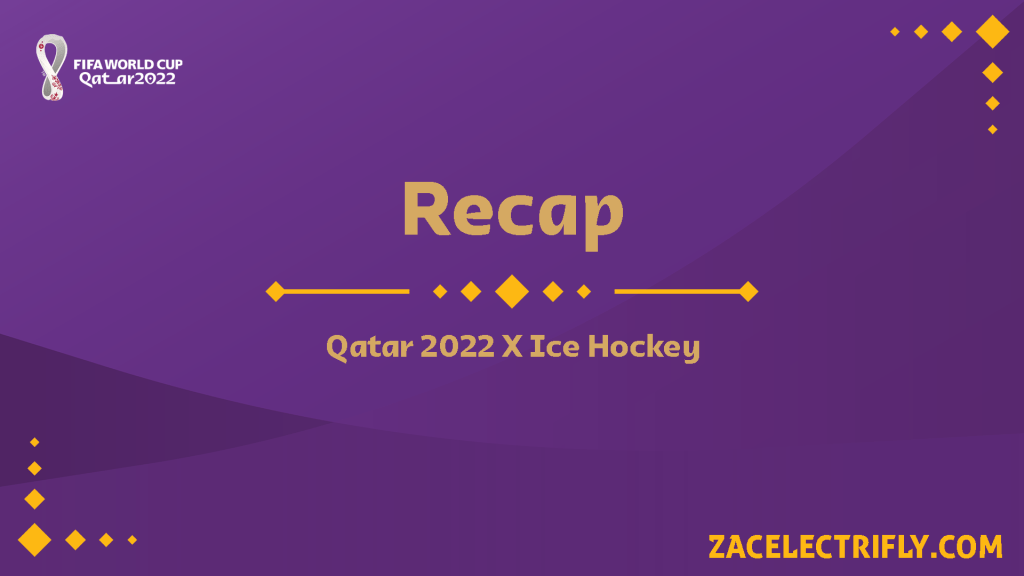 Qatar 2022 Ice Hockey Concept&nbsp;Recap