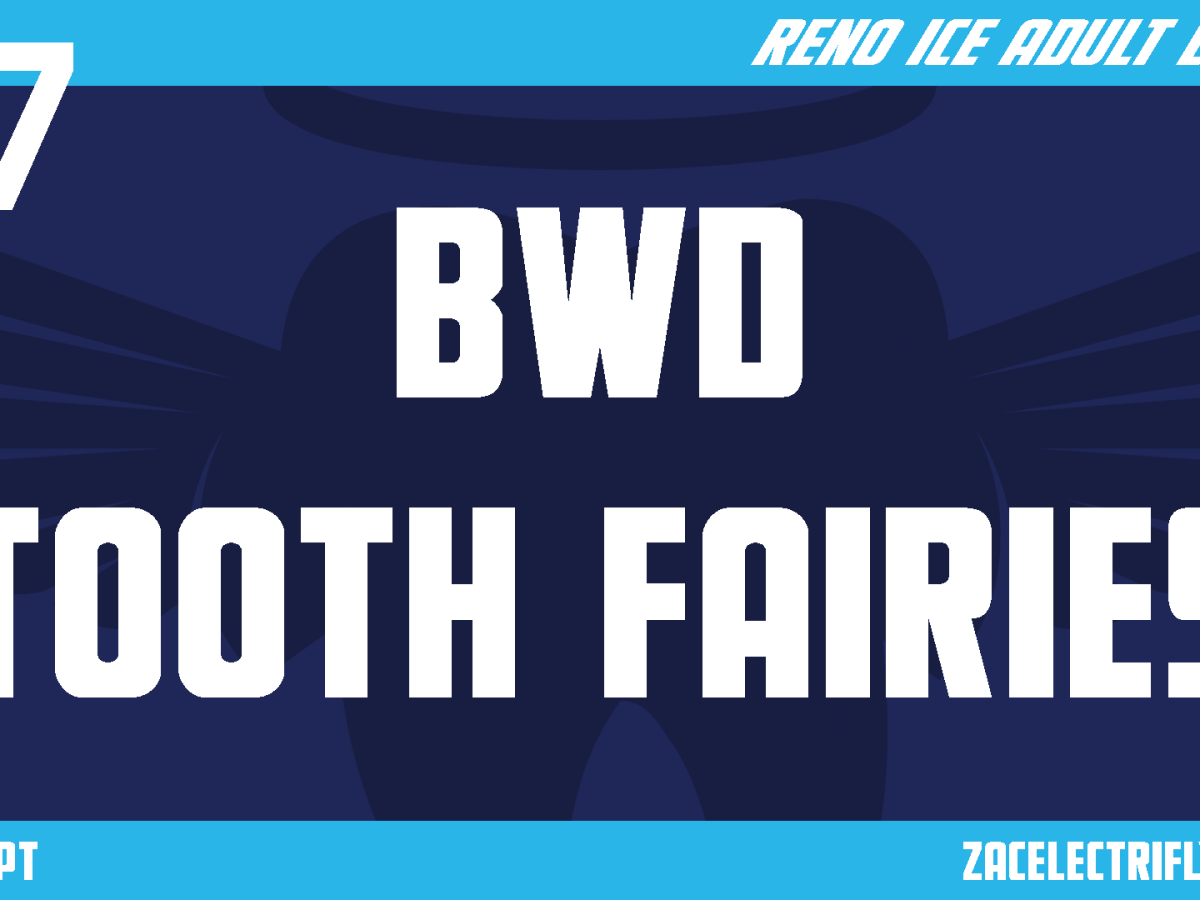 BWD Tooth Fairies | Reno Ice Adult League Concept Part Forty&nbsp;Seven