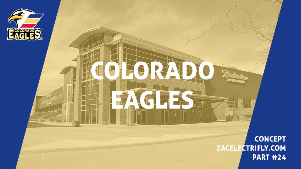 Colorado Eagles | AHL Concept Part Twenty&nbsp;Four