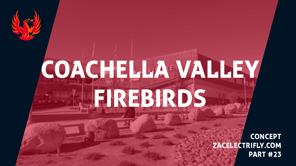 Coachella Valley Firebirds | AHL Concept Part Twenty&nbsp;Three