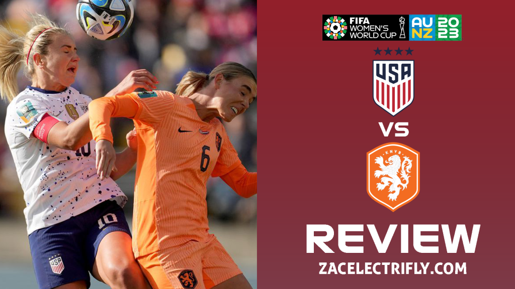 United States vs Netherlands Review | FIFA Women’s World Cup&nbsp;2023