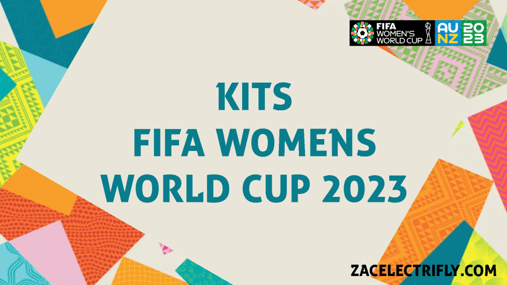 Kits | FIFA Women’s World Cup&nbsp;2023