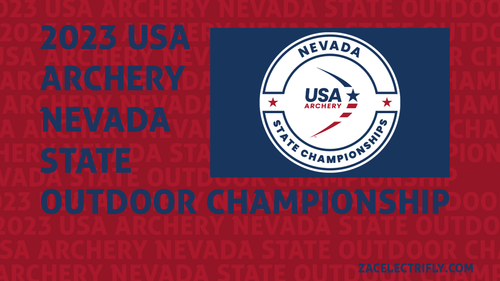 2023 USA Archery Nevada State Outdoor Championship&nbsp;Update