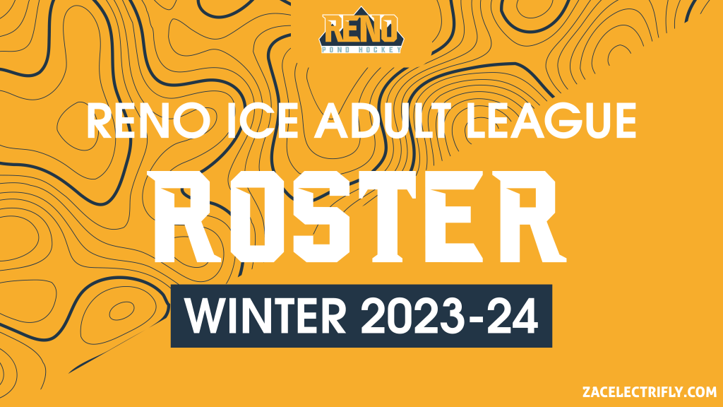 Reno Pond Hockey RIAL Winter 2023-24&nbsp;Roster