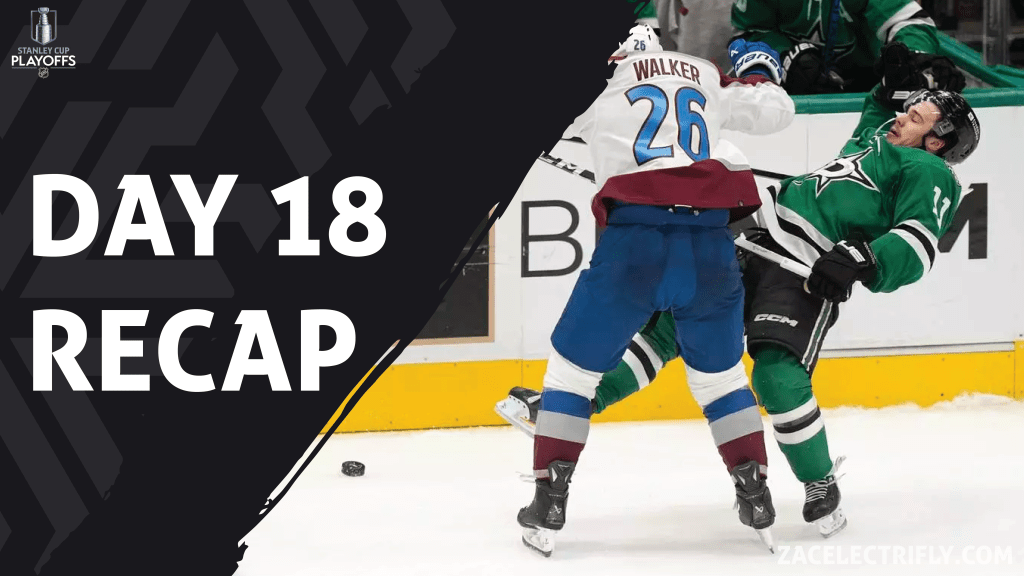 2024 Stanley Cup Playoffs Day Eighteen&nbsp;Recap