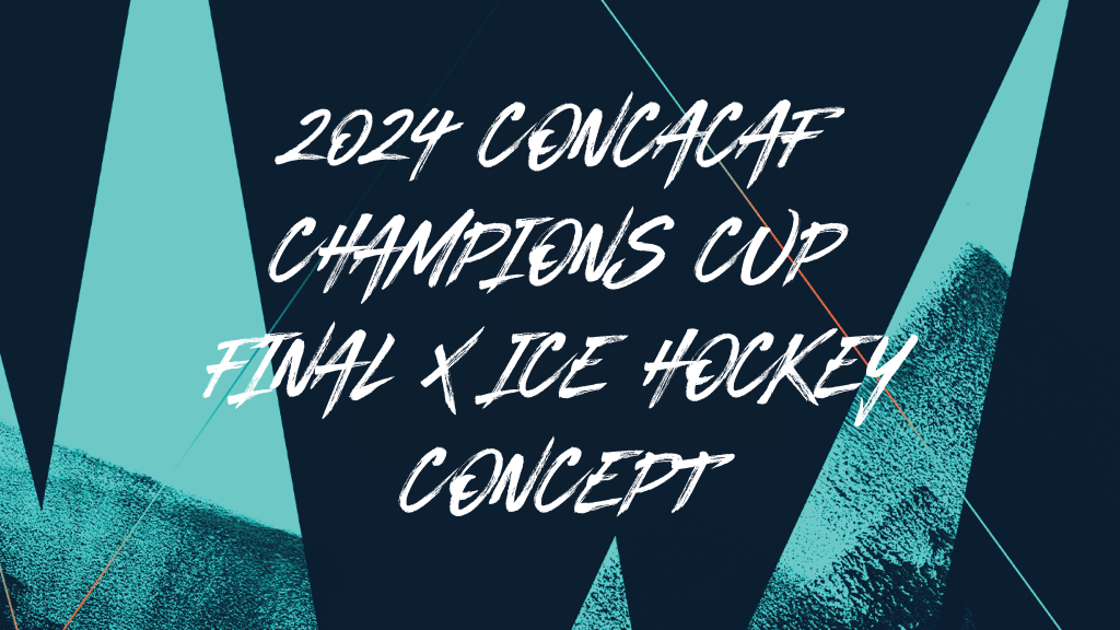2024 CONCACAF Champions Cup Final Ice Hockey&nbsp;Concept