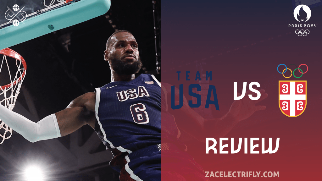 United States VS Serbia Review | Paris 2024 Men’s&nbsp;Basketball