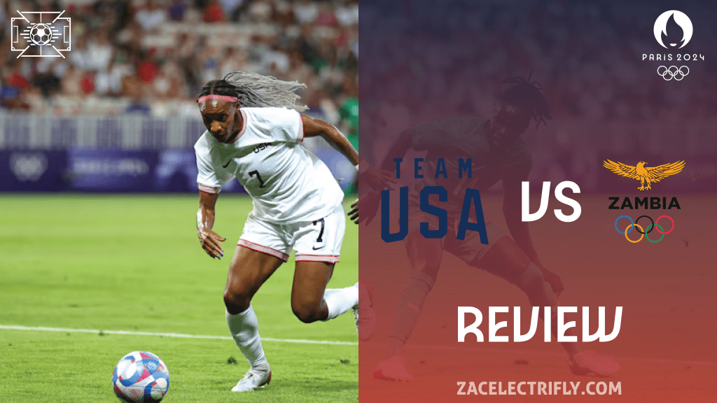 United States VS Zambia Review | Paris 2024&nbsp;Olympics