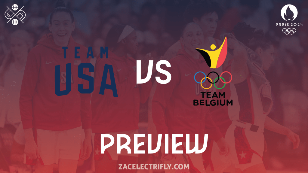 United States VS Belgium Preview | Paris 2024 Women’s&nbsp;Basketball