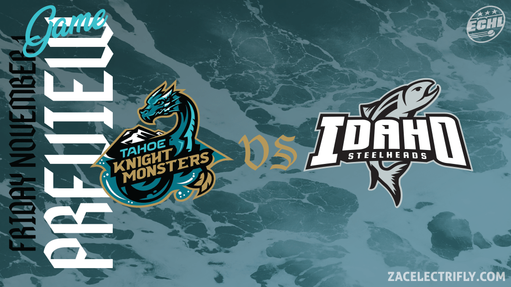 Game Preview | Tahoe Knight Monsters VS Idaho Steelheads | Friday, November&nbsp;1st