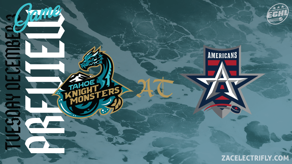 Game Preview | Tahoe Knight Monsters AT Allen Americans | Tuesday, December&nbsp;3rd