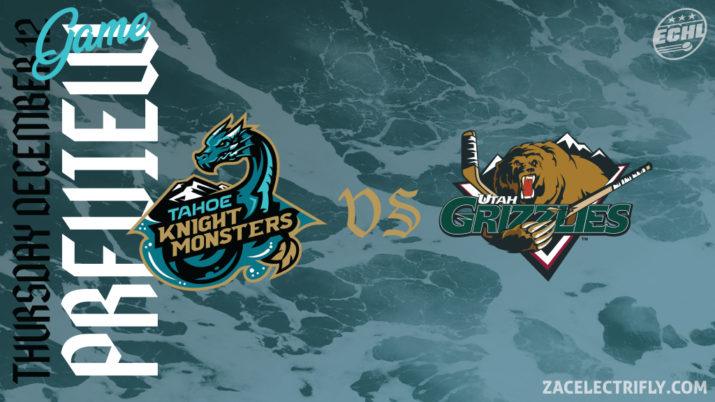 Game Preview | Tahoe Knight Monsters VS Utah Grizzlies | Thursday, December&nbsp;12th