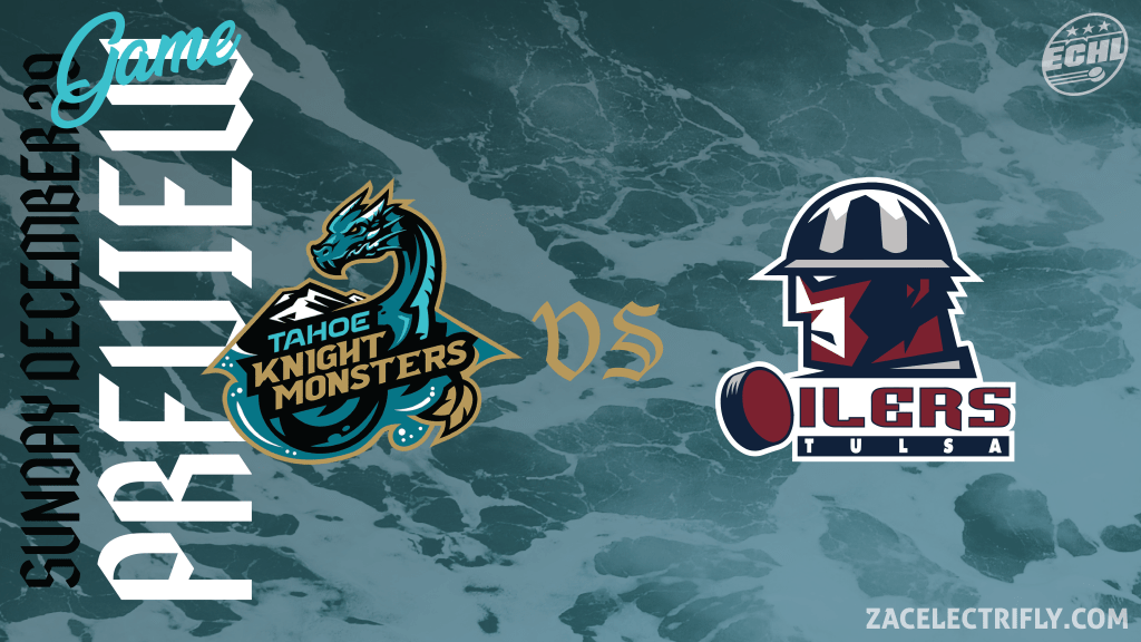 Game Preview | Tahoe Knight Monsters VS Tulsa Oilers | Sunday, December&nbsp;29th
