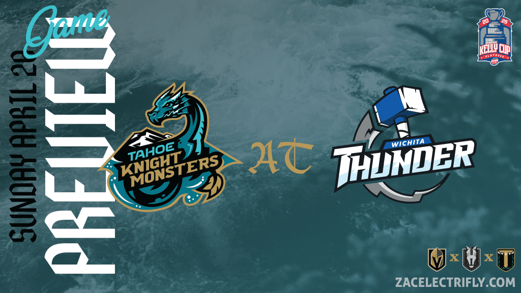 Game Preview | Tahoe Knight Monsters VS Wichita Thunder | Sunday, April 20th | 2025 Kelly Cup&nbsp;Playoffs