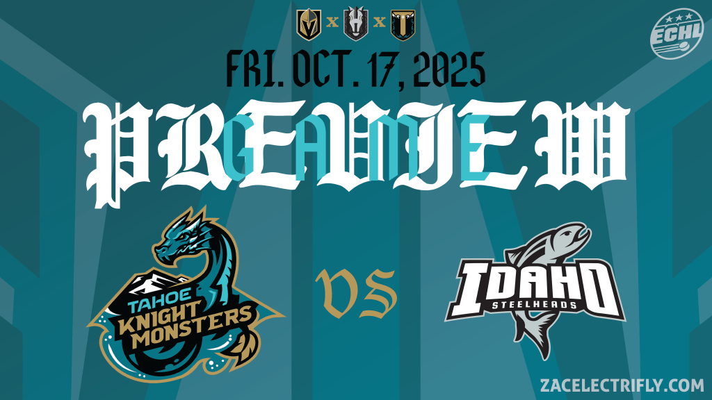 Game Preview | Tahoe Knight Monsters VS Idaho Steelheads | Friday, October&nbsp;17th
