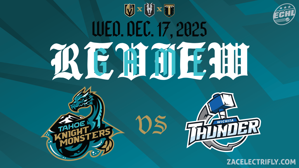 Game Review | Tahoe Knight Monsters VS Wichita Thunder | Wednesday, December&nbsp;17th