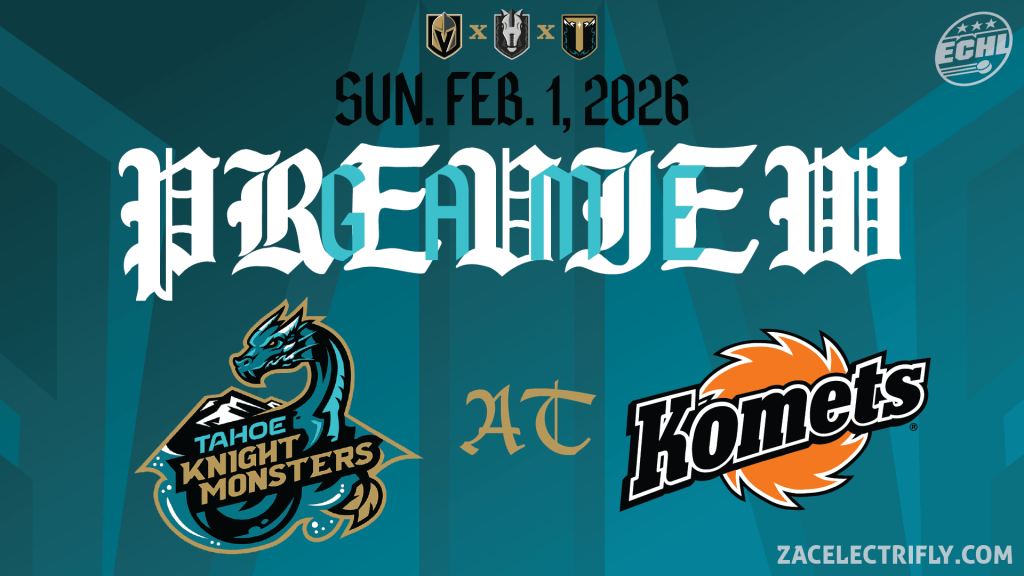 Game Preview | Tahoe Knight Monsters AT Fort Wayne Komets | Sunday, February 1st