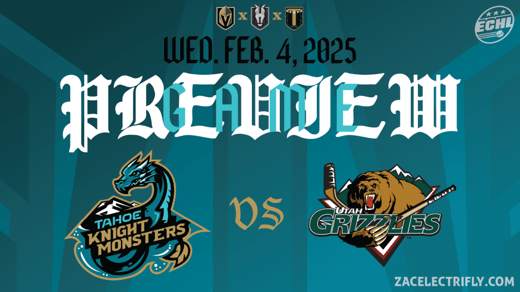 Game Preview | Tahoe Knight Monsters VS Utah Grizzlies | Wednesday, February&nbsp;4th