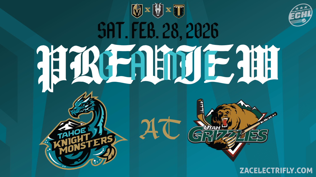 Game Preview | Tahoe Knight Monsters AT Utah Grizzlies | Saturday, February 28th