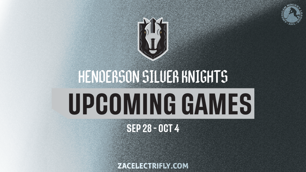 Upcoming Games | Henderson Silver Knights | October 3rd And 4th